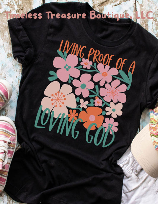 Living Proof of a Loving God